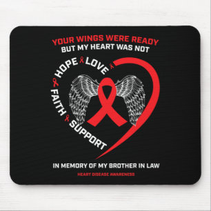 Gifts In Memory Of My Brother In Law Heart Disease Mouse Pad