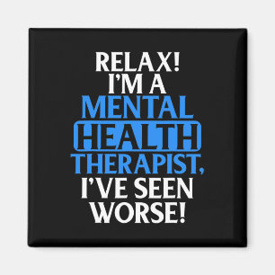 Gifts Mental Health Therapist For Men Women Fun Magnet