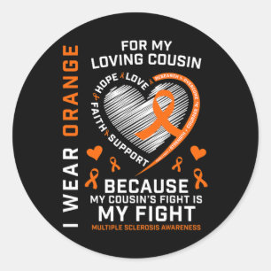 Gifts Orange Fighter Cousin Multiple Sclerosis Awa Classic Round Sticker
