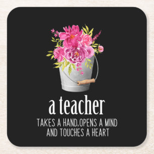 Gifts Teacher A Teacher Takes A Hand Square Paper Coaster