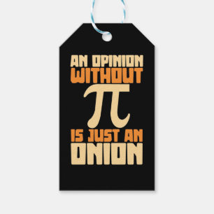 Gifts Teacher An Opinion Without Pi Gift Tags