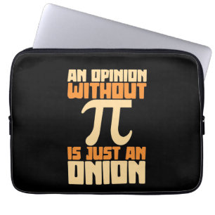 Gifts Teacher An Opinion Without Pi Laptop Sleeve