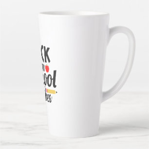 Gifts Teacher Back To School Vibes Latte Mug