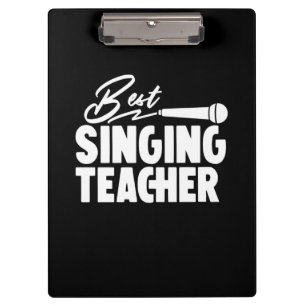 Gifts Teacher Best Singing Teacher Clipboard