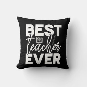 Gifts Teacher Best Teacher Ever Cushion