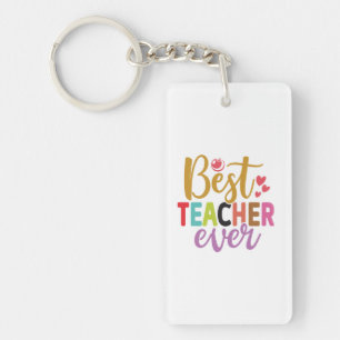 Gifts Teacher Best Teacher Ever Key Ring