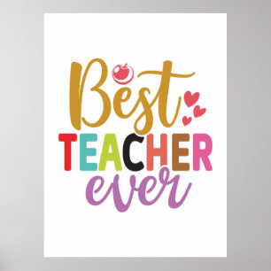 Gifts Teacher Best Teacher Ever Poster