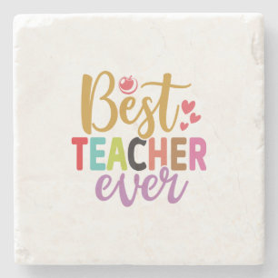 Gifts Teacher   Best Teacher Ever Stone Coaster