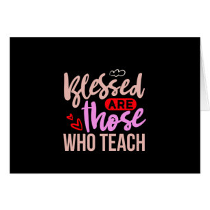 Gifts Teacher Blessed Are Those Who Teach