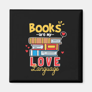 Gifts Teacher   Books Are My Love Language Magnet
