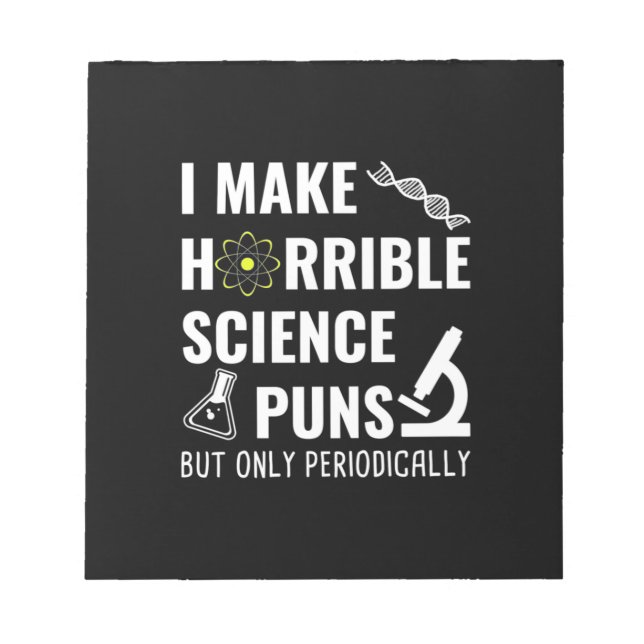 Gifts Teacher | Chemistry I Make Horrible Notepad (Front)