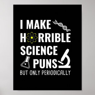 Gifts Teacher   Chemistry I Make Horrible Poster