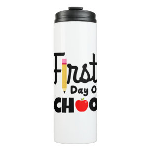 Gifts Teacher First Day Of School Thermal Tumbler