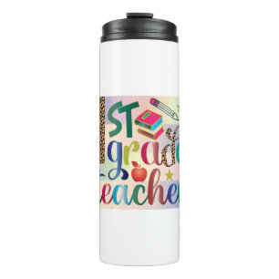 Gifts Teacher First Grade Teacher Thermal Tumbler