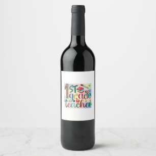 Gifts Teacher   First Grade Teacher Wine Label