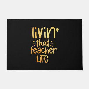 Gifts Teacher Living That Teacher Life Doormat