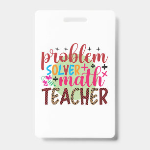Gifts Teacher Problem Solver Math Teacher ID Badge