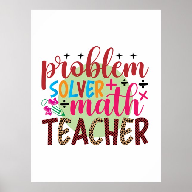Gifts Teacher | Problem Solver Math Teacher Poster (Front)