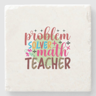 Gifts Teacher   Problem Solver Math Teacher Stone Coaster
