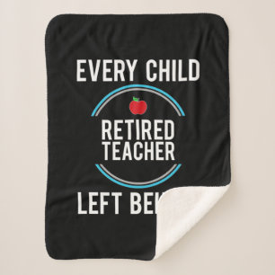 Gifts Teacher   Retired Teacher Left Behind Sherpa Blanket