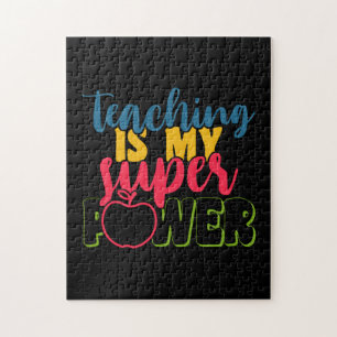 Gifts Teacher Teaching Is My Super Power Jigsaw Puzzle