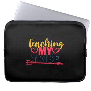 Gifts Teacher Teaching My Tribe Laptop Sleeve