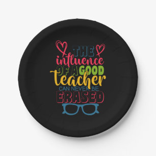 Gifts Teacher The Influence Of A Good Teacher Paper Plate