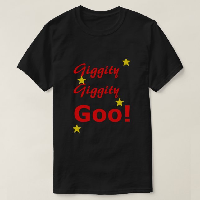giggity giggity goo Essential T-Shirt (Design Front)