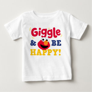 Giggle and Be Happy Elmo Baby T-Shirt