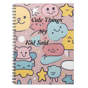 Giggles and Geniuses: A Notebook for My Kid's Swee
