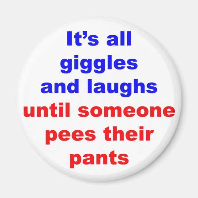 Giggles & Laughs Pees Pants Magnet (Front)