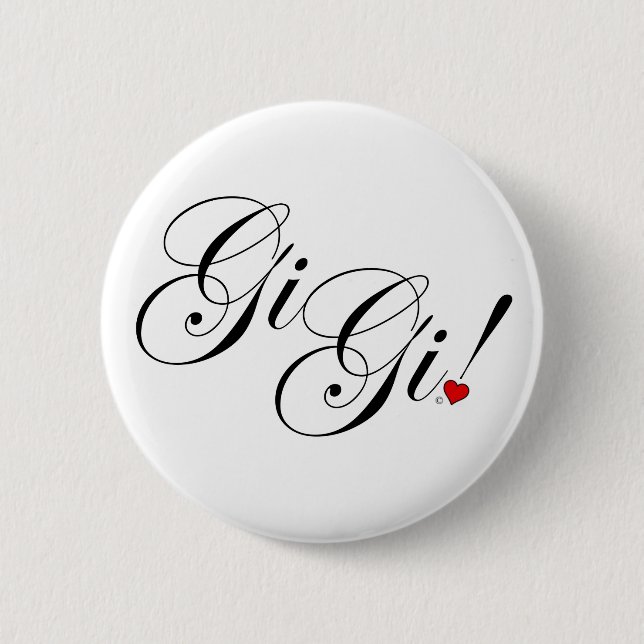 GiGi 6 Cm Round Badge (Front)