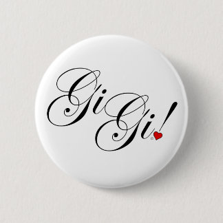 GiGi 6 Cm Round Badge