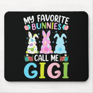 Gigi Bunny My Favourite Bunnies Call Me Gigi Easte Mouse Pad