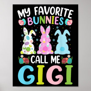 Gigi Bunny My Favourite Bunnies Call Me Gigi Easte Poster
