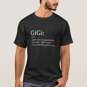 Gigi Definition TShirt Women Gigi Gift Grandma Bir