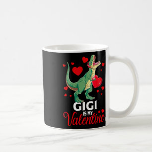 Gigi Is My Valentine T Rex Saurus Happy Valentines Coffee Mug