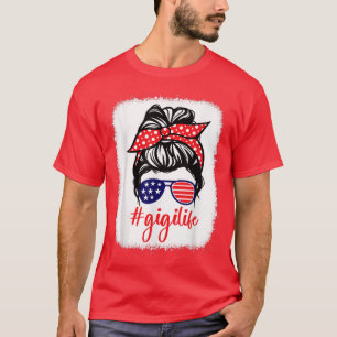 Gigi Life patriotic funny For Grandma Women on Mot T-Shirt