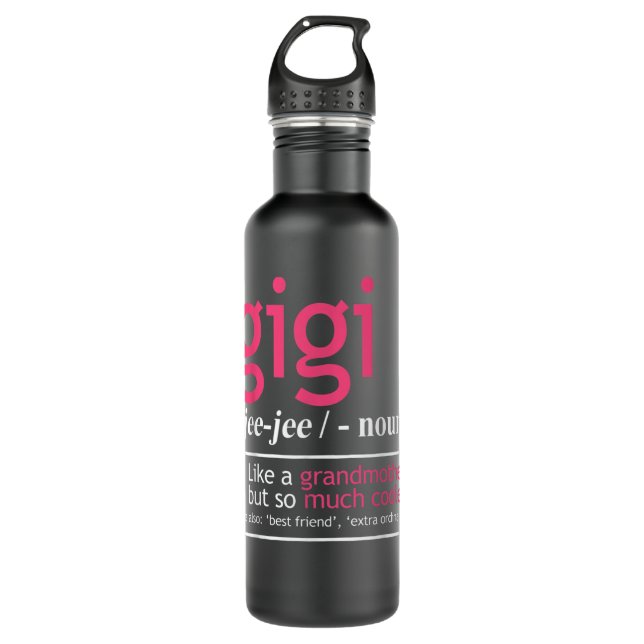 Gigi Like A Grandmother But So Much Cooler Definit 710 Ml Water Bottle (Front)