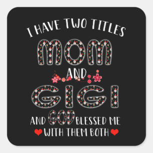 Gigi Lover Mum And Gigi Square Sticker