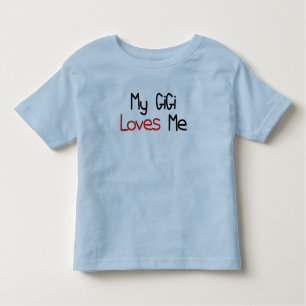 GiGi Loves Me Toddler T-Shirt