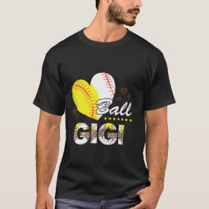 Gigi of Both Baseball Softball Mother s Day For Fa T-Shirt