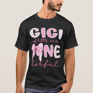 Gigi Of Little Miss Onederful First Birthday Girl T-Shirt