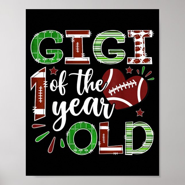 Gigi Of The 1 Year Old Football First Birthday Boy Poster (Front)