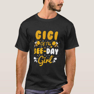 Gigi Of The Bee Day Hive Py Bday Family T-Shirt