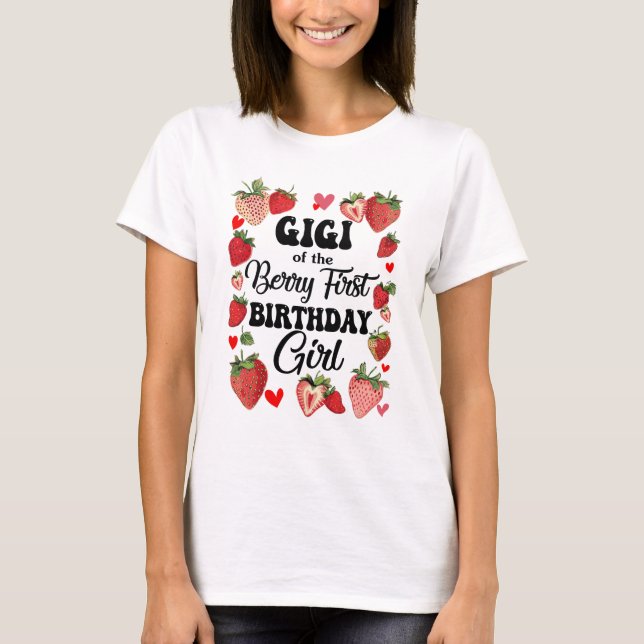 Gigi Of The Berry First Birthday Girl Sweet One St T-Shirt (Front)