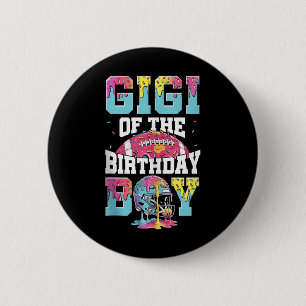 Gigi Of The Birthday Boy Game Day Football Drip Fa 6 Cm Round Badge
