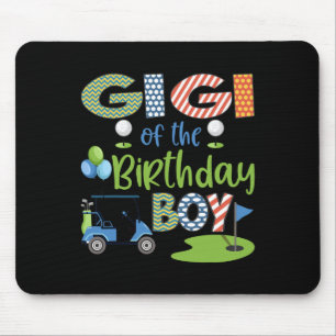 Gigi Of The Birthday Boy Golf Lover Family Matchin Mouse Pad