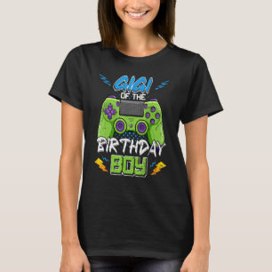 Gigi Of The Birthday Boy Happy Birthday Video Game T-Shirt