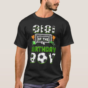 Gigi Of The Birthday Boy Soccer Family Matching Pa T-Shirt